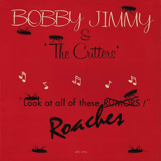 Bobby Jimmy & "The Critters"* : Roaches (12", Single)