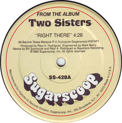 Two Sisters : Right There (12")