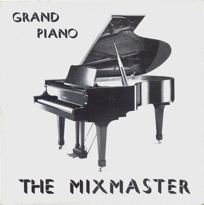 The Mixmaster : Grand Piano (12")