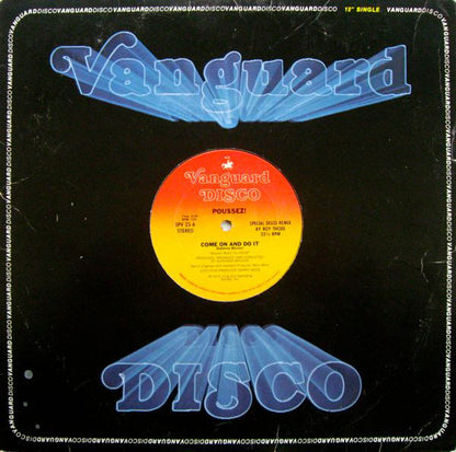 Poussez! : Come On And Do It (Special Disco Remix) (12", Single)