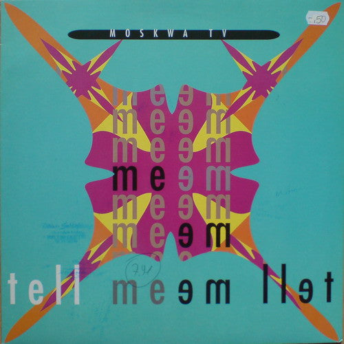 Moskwa TV : Tell Me, Tell Me (12")