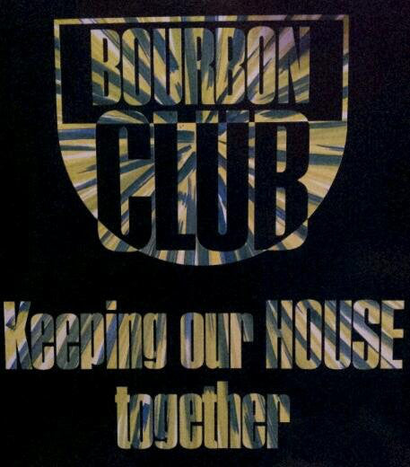 Bourbon Club : Keeping Our House Together (12")
