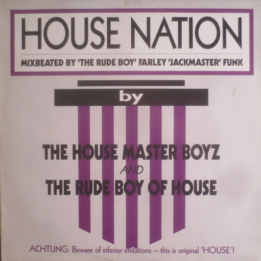The House Master Boyz* And The Rude Boy Of House : House Nation (12")