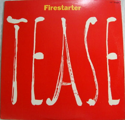 Tease : Firestarter (12", Single)
