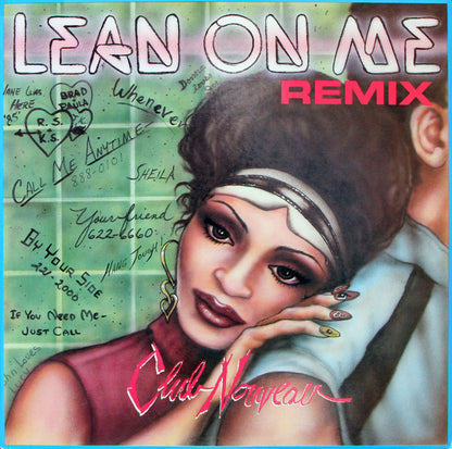 Club Nouveau : Lean On Me (Remix) (12")