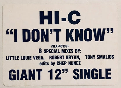 Hi-C (2) : I Don't Know (12", Promo)