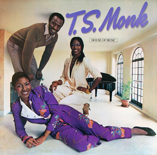 T.S. Monk : House Of Music (LP, Album)