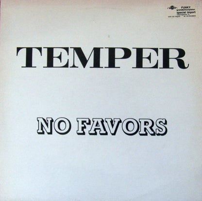 Temper (5) : No Favors (12")