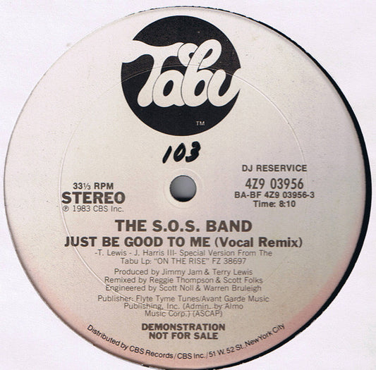 The S.O.S. Band : Just Be Good To Me (Vocal Remix) / Just Be Good To Me (Instrumental Remix) (12", Promo, DJ )