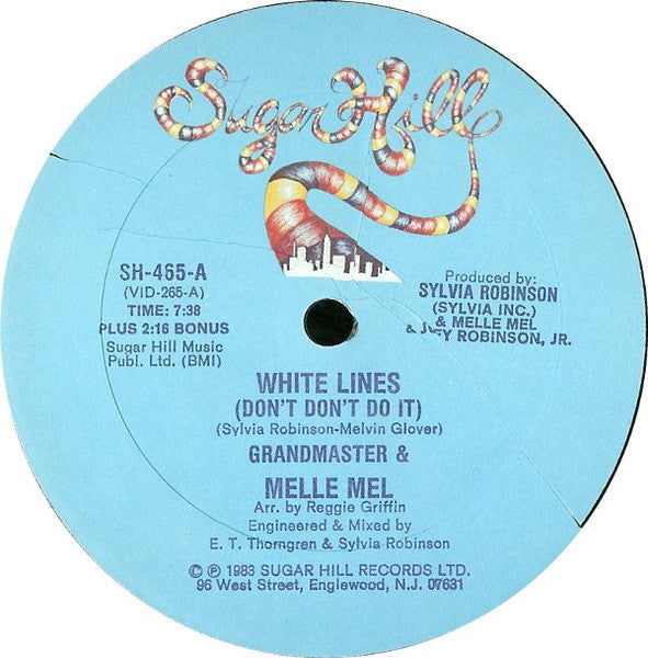 Grandmaster & Melle Mel* : White Lines (Don't Don't Do It) / Melle Mel's Groove (12", Maxi)