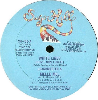 Grandmaster & Melle Mel* : White Lines (Don't Don't Do It) / Melle Mel's Groove (12", Maxi)