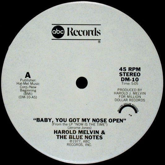 Harold Melvin & The Blue Notes* : Baby, You Got My Nose Open (12", Promo)