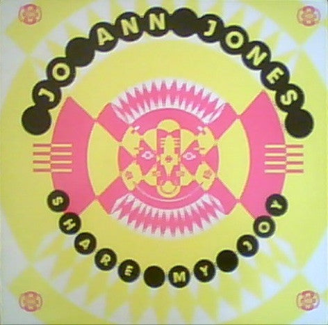 Jo Ann Jones : Share My Joy (12")
