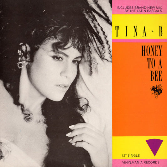 Tina B : Honey To A Bee (12")