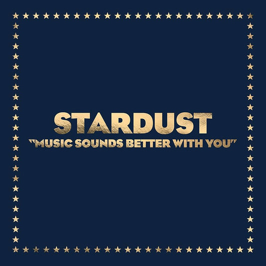 Stardust : Music Sounds Better With You (12",33 ⅓ RPM,Single Sided,Single,Etched,Reissue)