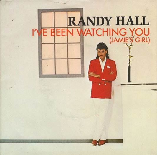 Randy Hall : I've Been Watching You (12")