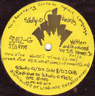 Schoolly D : Gucci Time / P.S.K.-What Does It Mean? (12", RE)