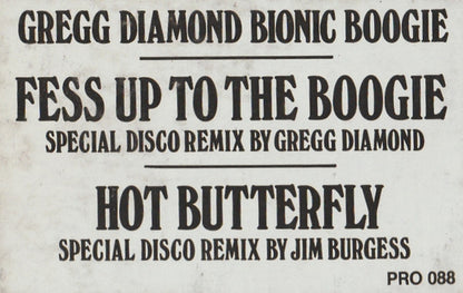 Gregg Diamond, Bionic Boogie : Hot Butterfly / Fess Up To The Boogie (12", Promo, 16)