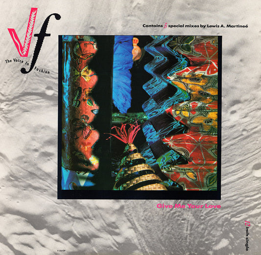 The Voice In Fashion : Give Me Your Love (12")