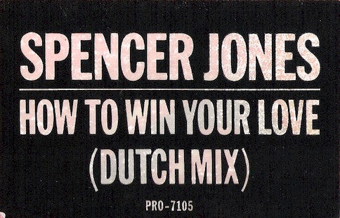 Spencer Jones : How To Win Your Love (12")