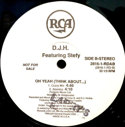D.J.H. Featuring Stefy* : Oh Yeah (Think About...) (12", Promo)