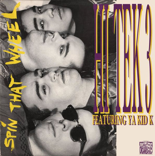 Hi Tek 3 feat. Ya Kid K : Spin That Wheel (12")