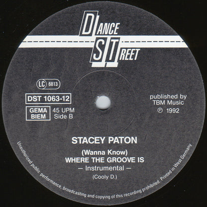 Stacey Paton : Wanna Know Where The Groove Is (12")