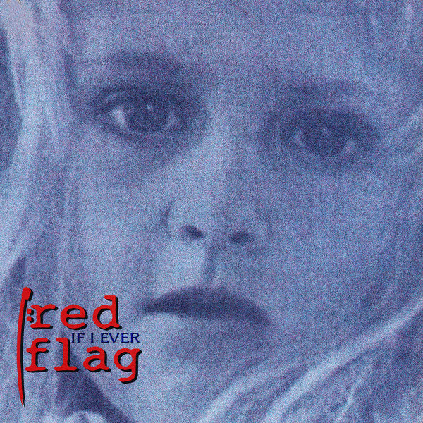 Red Flag : If I Ever (12")