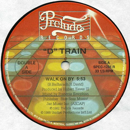 D-Train : Walk On By / Keep On (12")