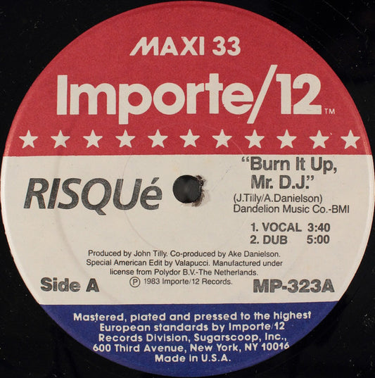 Risqué (2) : Burn It Up, Mr. D.J. (12", Maxi)