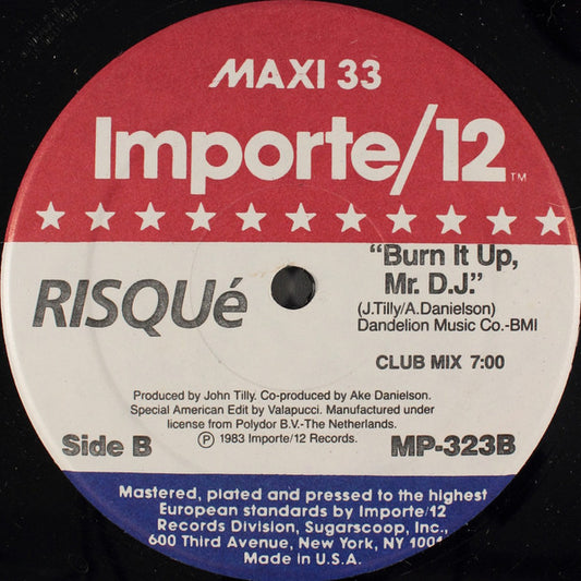Risqué (2) : Burn It Up, Mr. D.J. (12", Maxi)