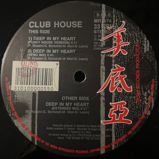 Club House : Deep In My Heart (12")