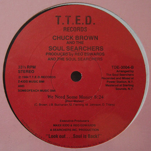 Chuck Brown & The Soul Searchers : We Need Some Money (12")