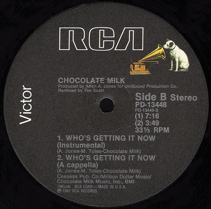 Chocolate Milk (2) : Who's Getting It Now (12")