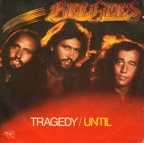 Bee Gees : Tragedy / Until  (7", Single)