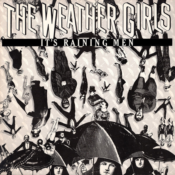 The Weather Girls : It's Raining Men (12")