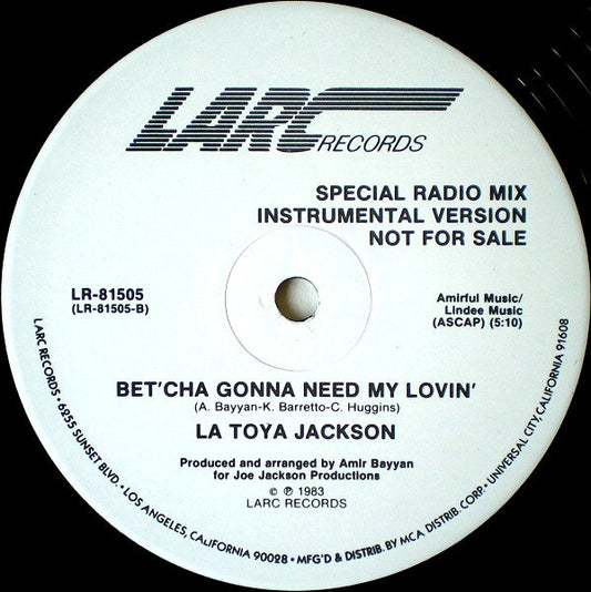 La Toya Jackson : Bet'Cha Gonna Need My Lovin' (Special Radio Mix) (12", Promo)