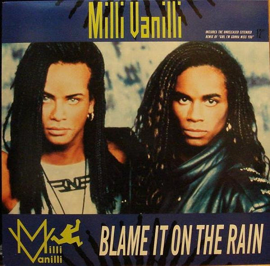 Milli Vanilli : Blame It On The Rain (12")
