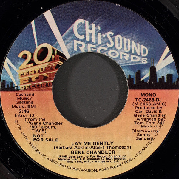 Gene Chandler : Lay Me Gently (7", Mono, Promo, Styrene, All)