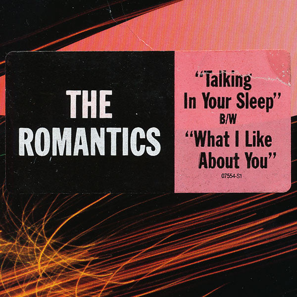 The Romantics : Talking In Your Sleep / What I Like About You (12")