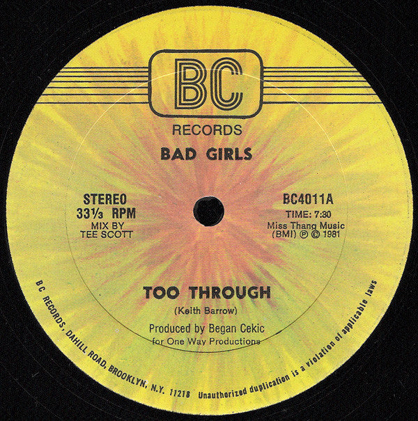 Bad Girls : Too Through (12")