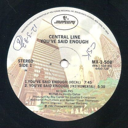 Central Line : You've Said Enough (12")