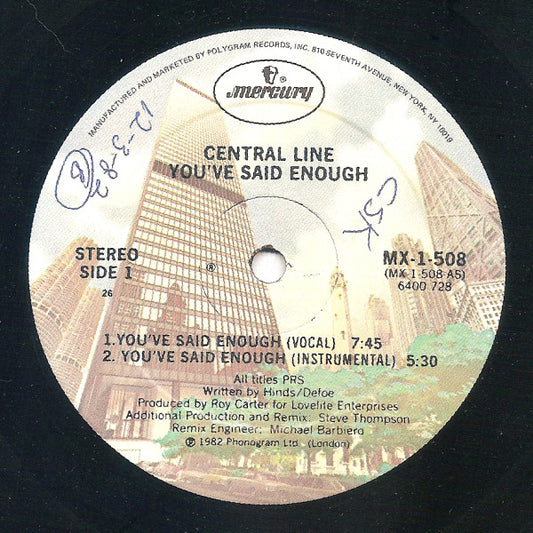 Central Line : You've Said Enough (12")