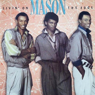 Mason (3) : Livin' On The Edge (LP, Album, S P)