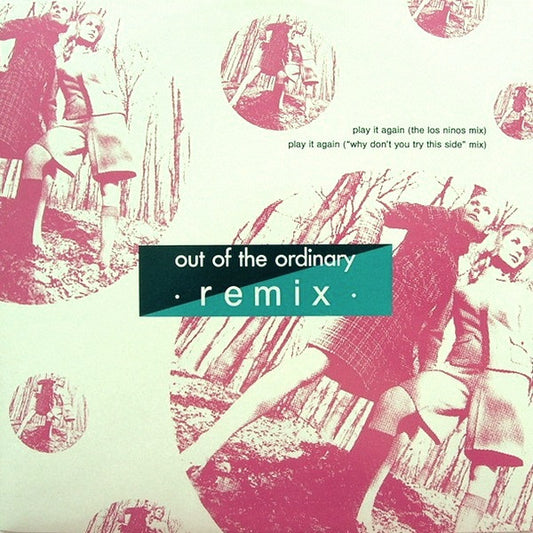 Out Of The Ordinary : Play It Again (Remix) (12", Maxi)