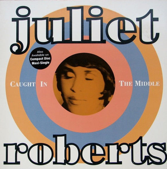 Juliet Roberts : Caught In The Middle (12", Maxi)
