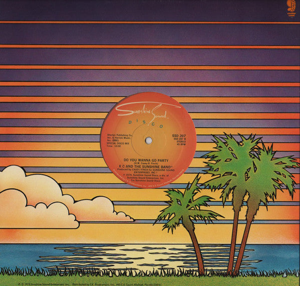 K.C. And The Sunshine Band* : Do You Wanna Go Party (12")