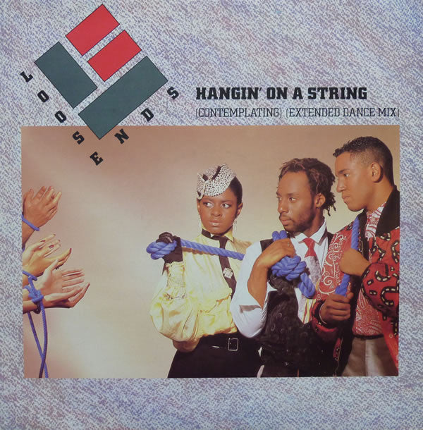 Loose Ends : Hangin' On A String (Contemplating) (12")