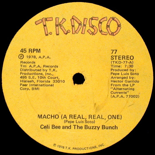 Celi Bee And The Buzzy Bunch* : Macho (A Real, Real, One) / Alternating Currents (12")