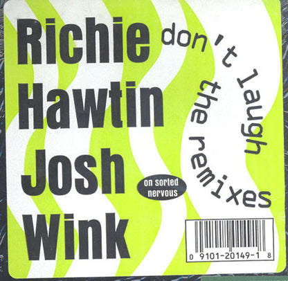 Josh Wink : Don't Laugh (Remix) (12")